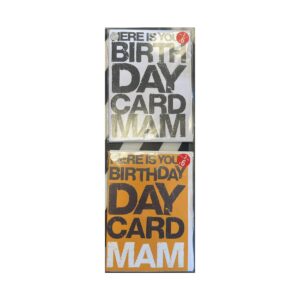 Here is Your Birthday Card Mam Blunt Card