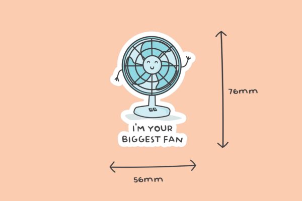 'i'm Your Biggest Fan' Sticker - Image 2