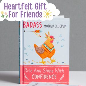 Badass Mother Clucker – Confidence