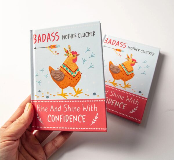 Badass Mother Clucker - Confidence