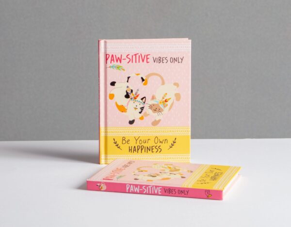 Paw-Sitive Vibes Only - Be Your Own Happiness Quote Book