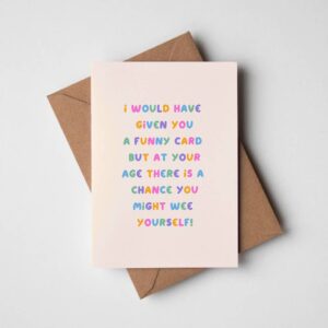 There Is A Chance You Might Wee Yourself Funny Card