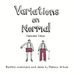 Variations on Normal by Dominic Wilcox Book Variations on Normal by Dominic Wilcox Book