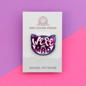 We’re All Mad Here Enamel Pin – Cheshire Cat Pin Badge 38mm