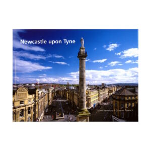 Newcastle upon Tyne Steve Newman & Graeme Peacock Book